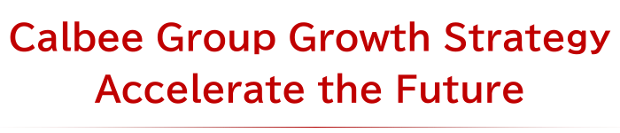 Calbee Group Growth Strategy Accelerate the Future